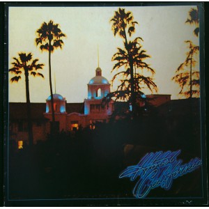 EAGLES Hotel California (Asylum 53 051) France 1976 LP (Classic Rock, Country Rock)